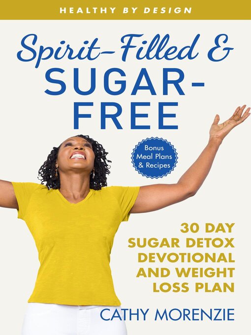 Title details for Spirit-Filled and Sugar-Free by Cathy Morenzie - Available